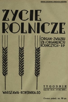 Życie Rolnicze : pismo tygodniowe ilustrowane : organ Związku Izb i Organizacyj Rolniczych R. P. z miesięcznym dodatkem „Przegląd Hodowlany”. 1938, nr 51