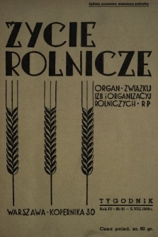 Życie Rolnicze : pismo tygodniowe ilustrowane : organ Związku Izb i Organizacyj Rolniczych R. P. z miesięcznym dodatkem „Przegląd Hodowlany”. 1939, nr 31