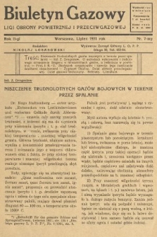Biuletyn Gazowy Ligi Obrony Powietrznej i Przeciwgazowej. 1931, nr 7