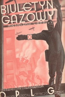 Biuletyn Gazowy : miesięcznik L. O. P. P. poświęcony zagadnieniom obrony przeciwlotniczo-gazowej. 1934, nr 9