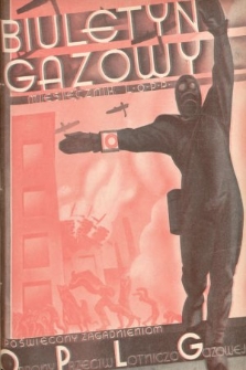 Biuletyn Gazowy : miesięcznik L. O. P. P. poświęcony zagadnieniom obrony przeciwlotniczo-gazowej. 1934, nr 10