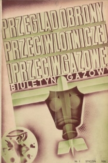 Przegląd Obrony Przeciwlotniczej i Przeciwgazowej : biuletyn gazowy. 1936, spis rzeczy