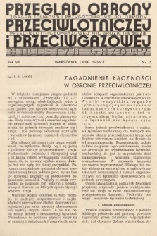 Przegląd Obrony Przeciwlotniczej i Przeciwgazowej : biuletyn gazowy. 1936, nr 7