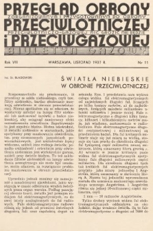 Przegląd Obrony Przeciwlotniczej i Przeciwgazowej : biuletyn gazowy. 1937, nr 11