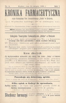 Kronika Farmaceutyczna : organ Galicyjskiego Tow. Farmaceutycznego „Unitas” w Krakowie. 1898, nr 5