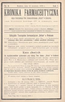 Kronika Farmaceutyczna : organ Galicyjskiego Tow. Farmaceutycznego „Unitas” w Krakowie. 1898, nr 6