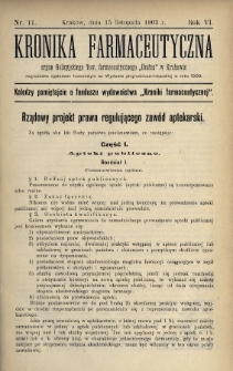Kronika Farmaceutyczna : organ Galicyjskiego Tow. Farmaceutycznego „Unitas” w Krakowie. 1903, nr 11