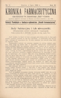 Kronika Farmaceutyczna : organ Galicyjskiego Tow. Farmaceutycznego „Unitas” w Krakowie. 1906, nr 7