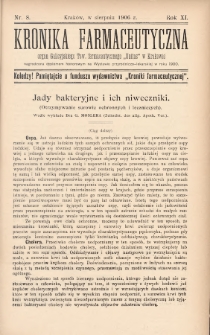 Kronika Farmaceutyczna : organ Galicyjskiego Tow. Farmaceutycznego „Unitas” w Krakowie. 1906, nr 8