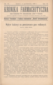 Kronika Farmaceutyczna : organ Galicyjskiego Tow. Farmaceutycznego „Unitas” w Krakowie. 1906, nr 10