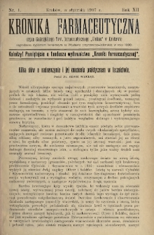 Kronika Farmaceutyczna : organ Galicyjskiego Tow. Farmaceutycznego „Unitas” w Krakowie. 1907, nr 1