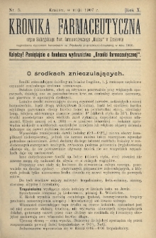 Kronika Farmaceutyczna : organ Galicyjskiego Tow. Farmaceutycznego „Unitas” w Krakowie. 1907, nr 5