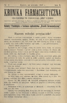 Kronika Farmaceutyczna : organ Galicyjskiego Tow. Farmaceutycznego „Unitas” w Krakowie. 1907, nr 9