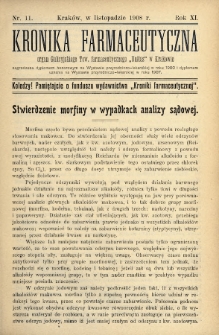 Kronika Farmaceutyczna : organ Galicyjskiego Tow. Farmaceutycznego „Unitas” w Krakowie. 1908, nr 11