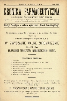 Kronika Farmaceutyczna : organ Galicyjskiego Tow. Farmaceutycznego „Unitas” w Krakowie. 1910, nr 2