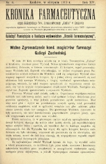 Kronika Farmaceutyczna : organ Galicyjskiego Tow. Farmaceutycznego „Unitas” w Krakowie. 1911, nr 8