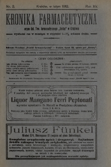 Kronika Farmaceutyczna : organ Galicyjskiego Tow. Farmaceutycznego „Unitas” w Krakowie. 1912, nr 2
