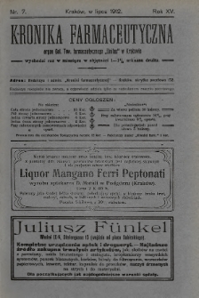 Kronika Farmaceutyczna : organ Galicyjskiego Tow. Farmaceutycznego „Unitas” w Krakowie. 1912, nr 7