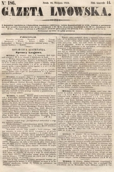 Gazeta Lwowska. 1854, nr 186