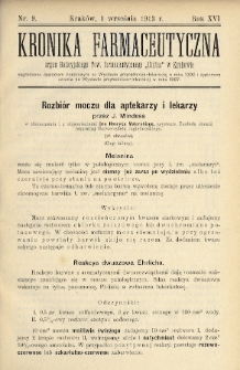 Kronika Farmaceutyczna : organ Galicyjskiego Tow. Farmaceutycznego „Unitas” w Krakowie. 1913, nr 9