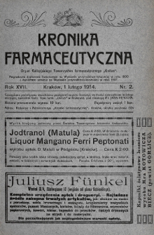 Kronika Farmaceutyczna : organ Galicyjskiego Tow. Farmaceutycznego „Unitas” w Krakowie. 1914, nr 2