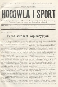 Hodowla i Sport : dodatek do organu Tow. Opieki nad Zwierzętami Rzeczypospolitej Polskiej „Przyjaciela Zwierząt” poświęcony zagadnieniom zwierząt oraz sportów z niemi związanych. 1927, nr 2