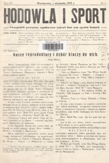 Hodowla i Sport : dwutygodnik poświęcony zagadnieniom hodowli koni oraz sportów konnych. 1929, nr 1