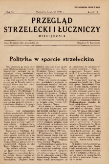 Przegląd Strzelecki i Łuczniczy. 1928, z. 12
