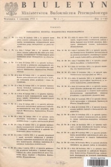 Biuletyn Ministerstwa Budownictwa Przemysłowego. 1951, nr 1