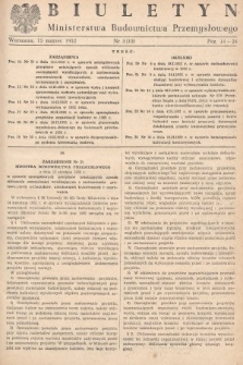 Biuletyn Ministerstwa Budownictwa Przemysłowego. 1952, nr 3