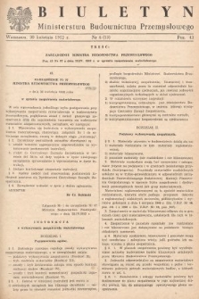 Biuletyn Ministerstwa Budownictwa Przemysłowego. 1952, nr 6
