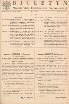 Biuletyn Ministerstwa Budownictwa Przemysłowego. 1952, nr 7