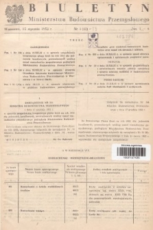 Biuletyn Ministerstwa Budownictwa Przemysłowego. 1953, nr 1