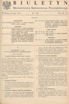 Biuletyn Ministerstwa Budownictwa Przemysłowego. 1953, nr 7