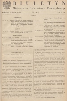 Biuletyn Ministerstwa Budownictwa Przemysłowego. 1955, nr 4