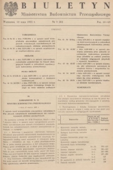 Biuletyn Ministerstwa Budownictwa Przemysłowego. 1955, nr 9