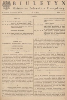 Biuletyn Ministerstwa Budownictwa Przemysłowego. 1955, nr 11
