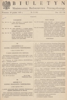 Biuletyn Ministerstwa Budownictwa Przemysłowego. 1955, nr 23