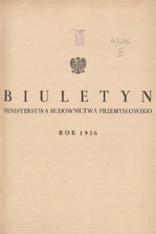 Biuletyn Ministerstwa Budownictwa Przemysłowego. 1956, skorowidz alfabetyczny