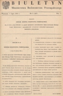 Biuletyn Ministerstwa Budownictwa Przemysłowego. 1956, nr 11