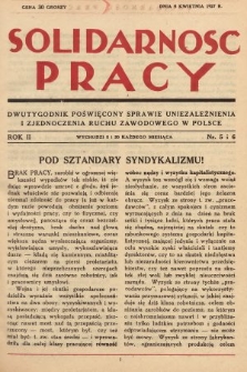 Solidarność Pracy : dwutygodnik poświęcony sprawie uniezależnienia i zjednoczenia ruchu zawodowego w Polsce. 1927, nr 5 i 6