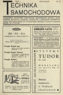 Technika Samochodowa : czasopismo techniczne poświęcone zagadnieniom budowy samochodów, motocykli, silników lotniczych i dziedzinom pokrewnym : organ Koła Samochodowo-Lotniczego przy Stowarzyszeniu Techników Polskich w Warszawie. 1933, nr 8