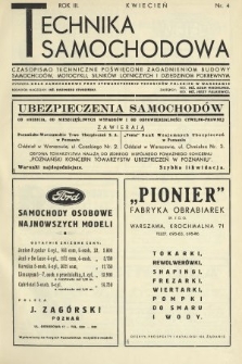 Technika Samochodowa : czasopismo techniczne poświęcone zagadnieniom budowy samochodów, motocykli, silników lotniczych i dziedzinom pokrewnym : organ Koła Samochodowo-Lotniczego przy Stowarzyszeniu Techników Polskich w Warszawie. 1935, nr 4