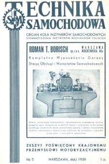 Technika Samochodowa : miesięcznik : organ Koła Inżynierów Samochodowych Stowarzyszenia Inżynierów Mechaników Polskich. 1939, nr 5