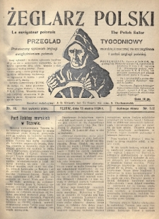 Żeglarz Polski : przegląd tygodniowy poświęcony sprawom żeglugi morskiej i rzecznej ze szczególnem uwzględnieniem potrzeb i zadań żeglugi polskiej. 1926, nr 10