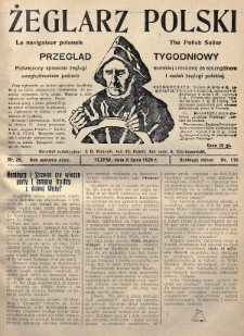 Żeglarz Polski : przegląd tygodniowy poświęcony sprawom żeglugi morskiej i rzecznej ze szczególnem uwzględnieniem potrzeb i zadań żeglugi polskiej. 1926, nr 25
