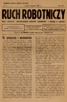 Ruch Robotniczy : organ centralny „Chrześcijańskich Związków Zawodowych” z siedzibą w Krakowie. 1927, nr 1