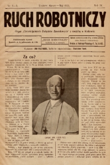 Ruch Robotniczy : organ „Chrześcijańskich Związków Zawodowych” z siedzibą w Krakowie. 1931, nr 3-5