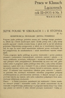 Praca w Klasach Łączonych : organ Wydziału Pedagogicznego Związku Nauczycielstwa Polskiego poświęcony praktyce wychowania i nauczania w szkołach powszechnych o klasach łączonych. R. 3, 1935, nr 3