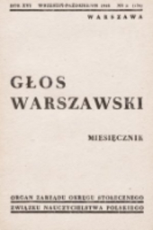 Głos Warszawski : organ Zarządu Oddziału Stołecznego m. Warszawy Związku Nauczycielstwa Polskiego. R. 16, 1948, nr 